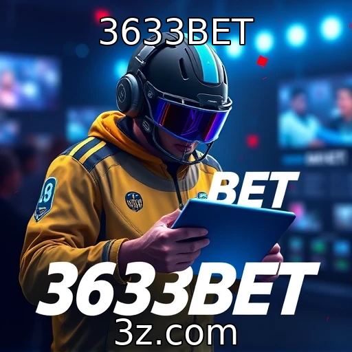 3633BET Descubra as Melhores Estratégias para Apostas em E-Sports