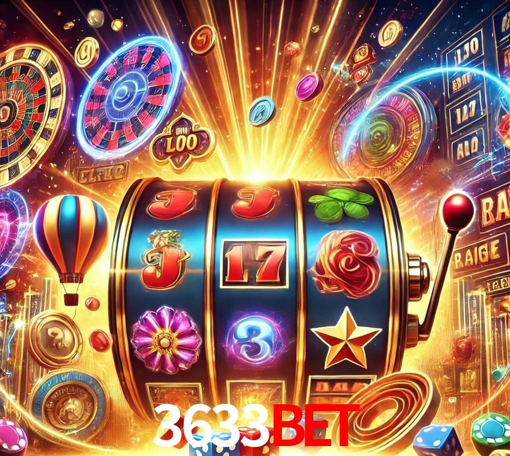3633bet Por Que Escolher os Slots